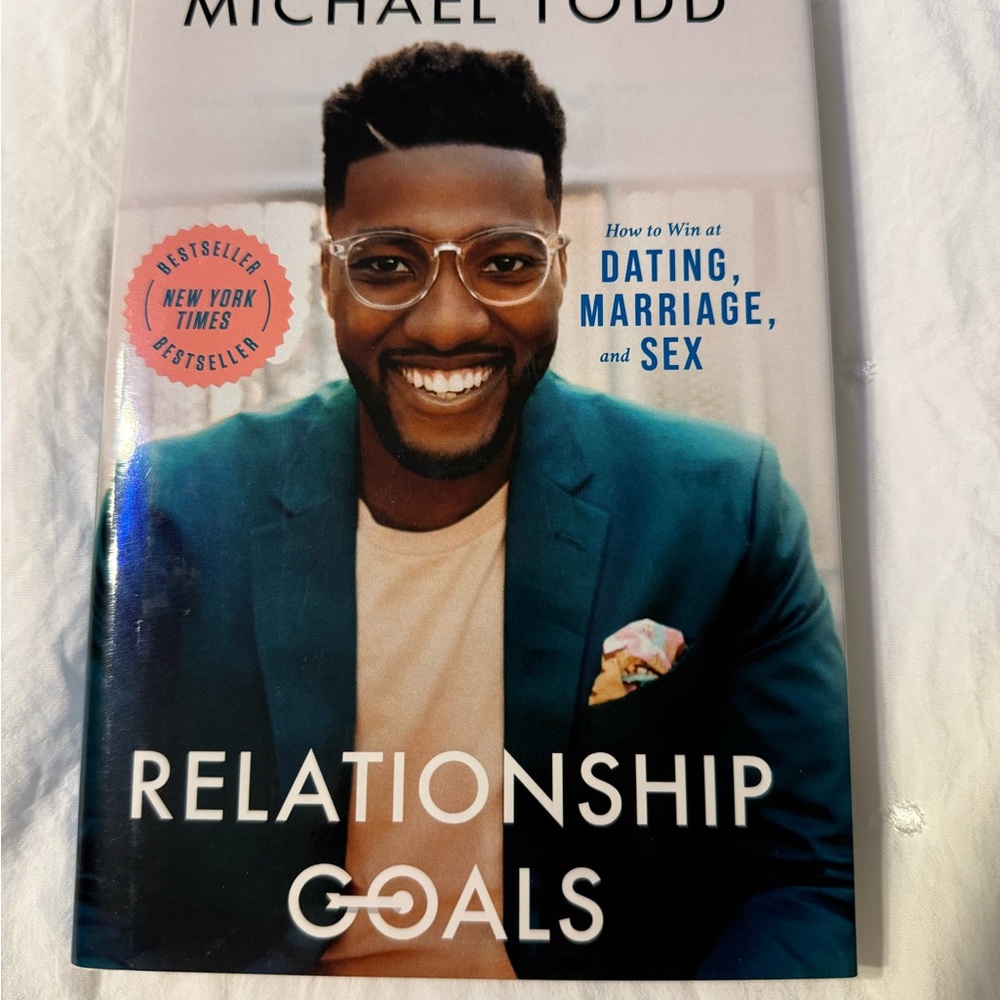 Relationship Goals by Michael Todd